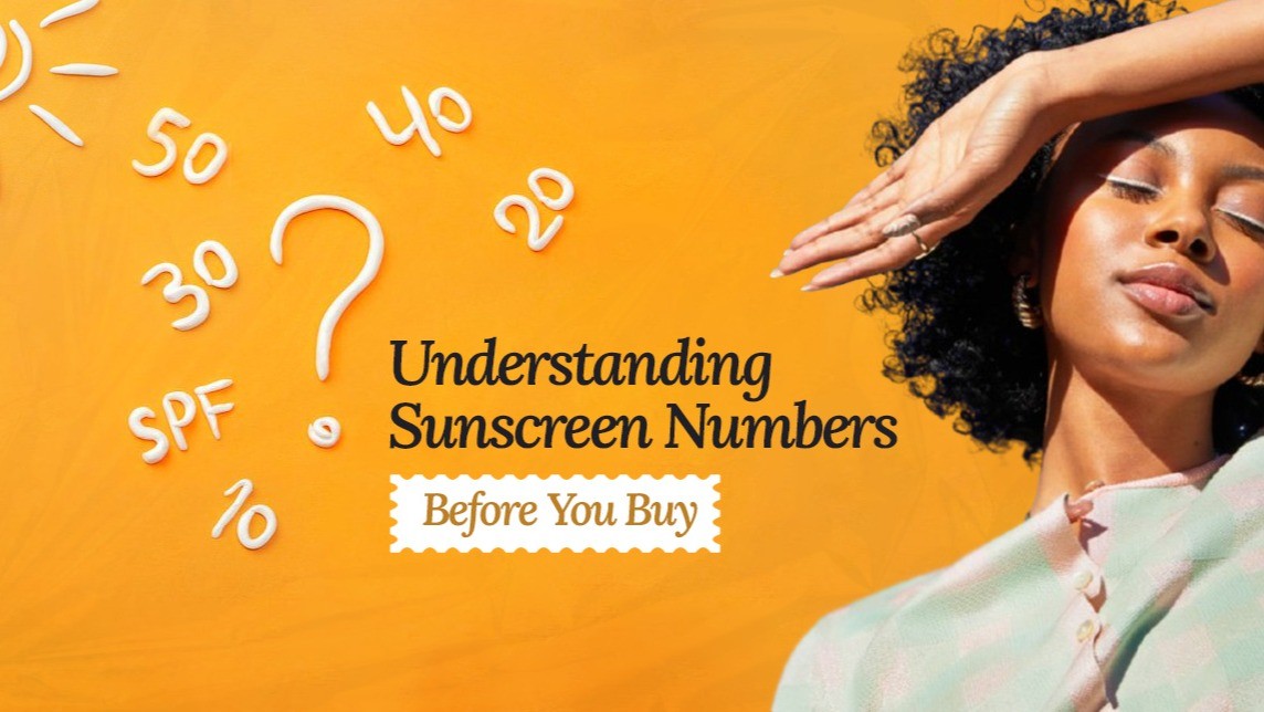 SPF 30, SPF 40, or SPF 50+? Understanding Sunscreen Numbers Before You Buy!